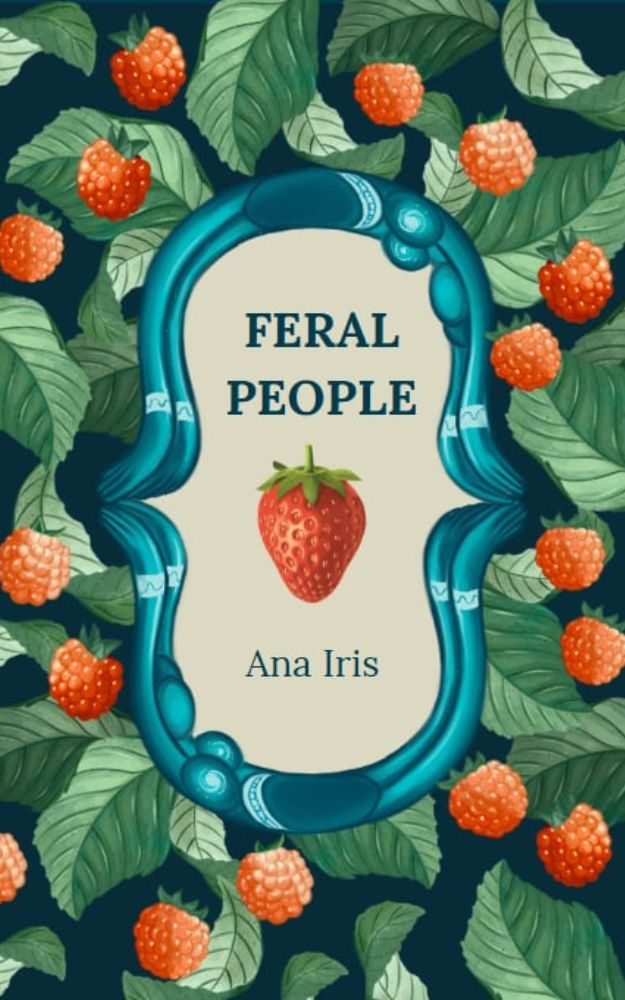 Ana Iris, FERRAL PEOPLE