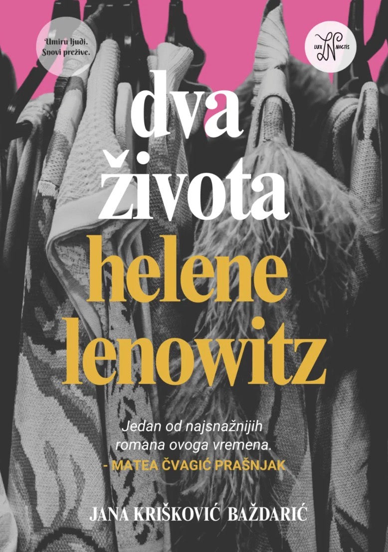 Jana Krišković Baždarić, DVA ŽIVOTA HELENE LENOWITZ
