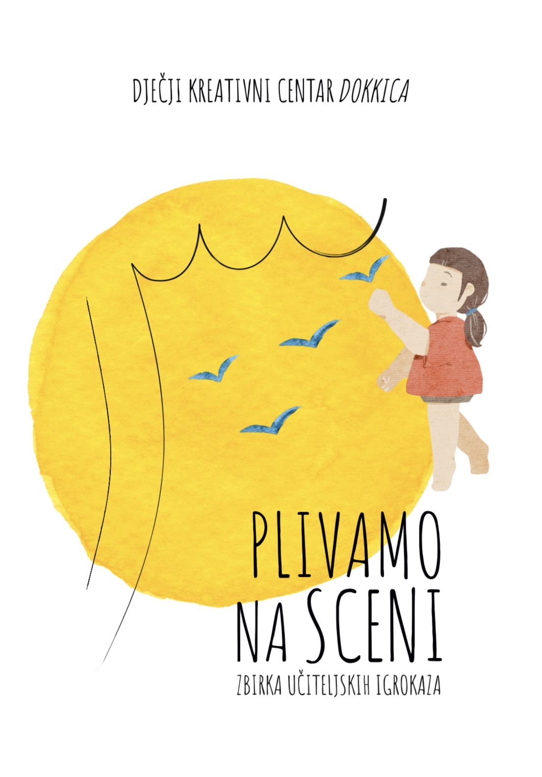 Zbirka učiteljskih igrokaza PLIVAMO NA SCENI