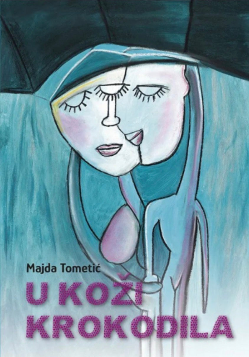 Majda Tometić, U KOŽI KROKODILA