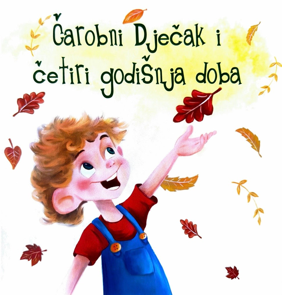 Marijana Brcko, ČAROBNI DJEČAK I ČETIRI GODIŠNJA DOBA