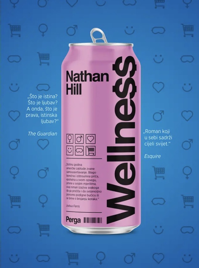 Nathan Hill, WELLNESS