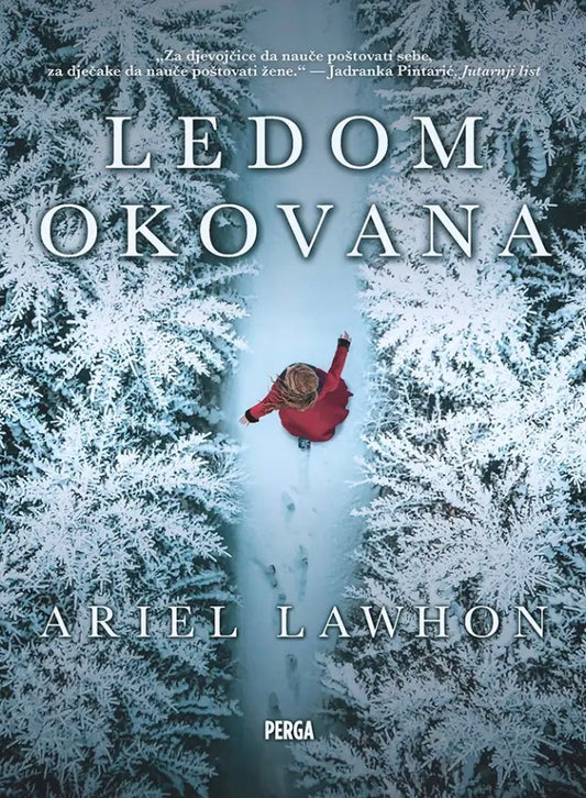 Ariel Lawhorn, LEDOM OKOVANA