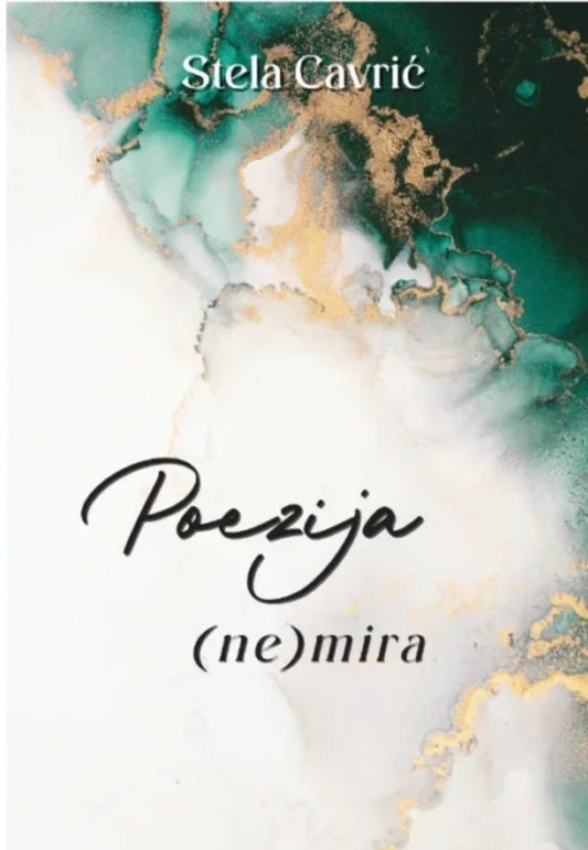 Stela Cavrić, POEZIJA (NE)MIRA