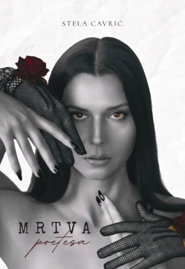 Stela Cavrić, MRTVA POETESA