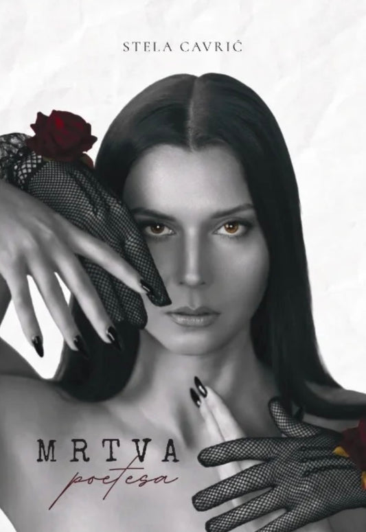 Stela Cavrić, MRTVA POETESA
