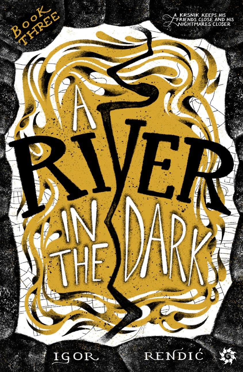 Igor Rendić, A RIVER IN THE DARK