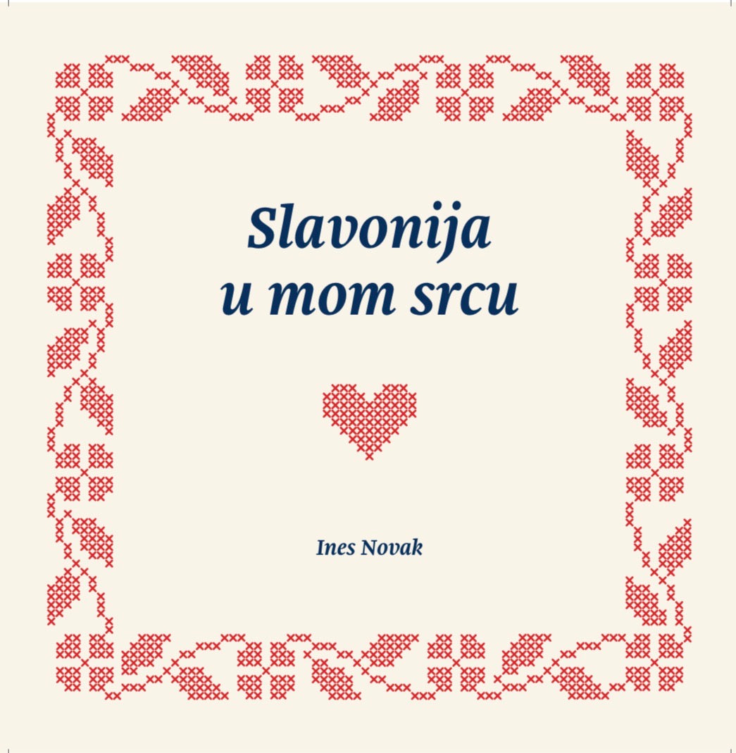 Ines Novak, SLAVONIJA U MOM SRCU