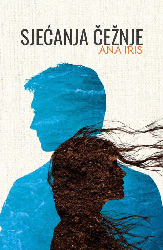 Ana Iris, SJEĆANJA ČEŽNJE